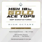 HGH -High Octane Line 18iu GMP Gold Tops 18iu x 10 vials